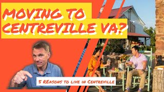 Top 5 Reasons to Move to Centreville VA  Why live in Centreville [upl. by Piselli]