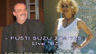 Ljiljana Nikolovska ft Mato Dosen  Pusti suzu za nas Live 85 [upl. by Shaine24]