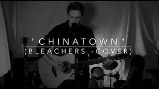 Chinatown Bleachers cover [upl. by Adnarym]