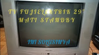 Cara memperbaiki tv fujielectric mati standby [upl. by Hannahc]