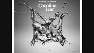 Carolina Liar  California Bound [upl. by Ahsiuqel]