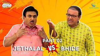 Jethalal Vs Bhide🤣🤣  Taarak Mehta ka Ooltah Chashma  Part 02 SonySAB [upl. by Mckeon]