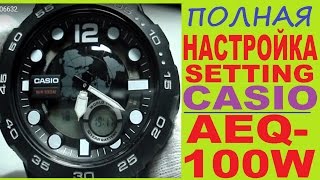 Casio AEQ100W Настройка часов [upl. by Anal]