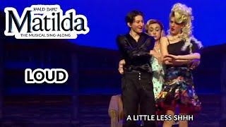 Matilda Jr  Loud  SingAlong [upl. by Tfat]