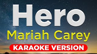 HERO  Mariah Carey HQ KARAOKE VERSION with lyrics [upl. by Nylak]