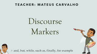 1º ano  Discourse Markers [upl. by Llehsam686]