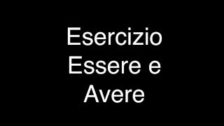 Lezione 6  VideoEsercizio con Essere o Avere [upl. by Hahseram]