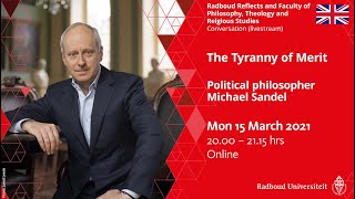 The Tyranny of Merit  Michael Sandel political philosopher conversation [upl. by Emanuel]