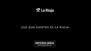 ESO QUE SIENTES ES LA RIOJA Spot Oficial [upl. by Lehcsreh]