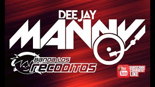 BANDA LOS RECODITOS  LA ESCUELITA  DJ MANNY TAMPA 2020 [upl. by Owen]