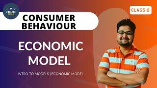 Models Introduction  Need of Models  Economic Model  Consumer Behaviour [upl. by Ringo543]