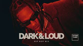 Dark amp Loud Hip Hop Mix  Travis Scott Drake Future Kanye Young Thug Doja Cat The Weeknd ASAP [upl. by Kennith]