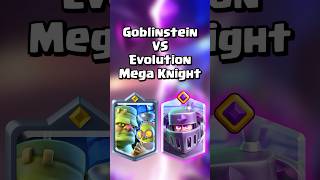 Goblinstein VS Evolution Mega Knight clashroyale shorts [upl. by Creighton]