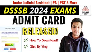 DSSSB 2024 Exam Admit Card Out  MArch 2024  Junior Judicial AssistantPersonal Asst  PGT [upl. by Durgy]