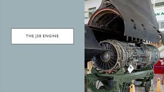 J58 Engine Overview [upl. by Imoen120]