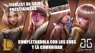 League of Legends  Tierlist de skins Prestigiosas 201822 por la comunidad Parte 1 [upl. by Myo]