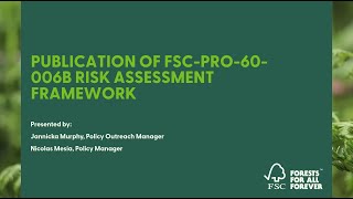 Introducing FSCs Risk Assessment Framework  Webinar July 17 [upl. by Arretak739]