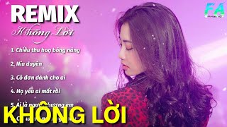 NONSTOP NHẠC TRẺ KHÔNG LỜI REMIX 2020 2021  LIÊN KHÚC NHẠC KHÔNG LỜI REMIX  Organ KHÔNG LỜI [upl. by Davilman702]