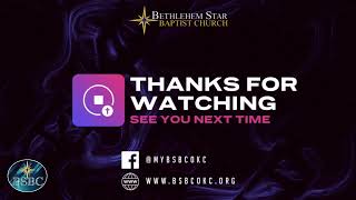 Bethlehem Star Baptist Church  LIVE [upl. by Einapets]