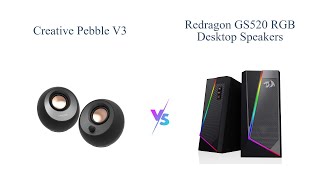 Creative Pebble V3 vs Redragon GS520 Best USBC Desktop Speakers Comparison 🎵🔊 [upl. by Airdnoed]