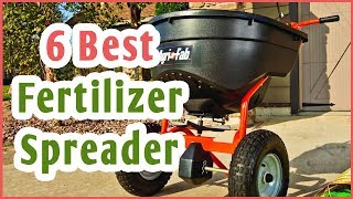 Best Fertilizer Spreader 2019  Top 6 Fertilizer Spreader [upl. by Yelekalb]