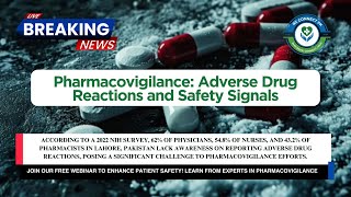 Pharmacovigilance Adverse Drug Reactions and Safety Signals Webinar 120 [upl. by Wadleigh218]