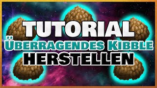 ★ ARK KIBBLE GUIDE ★ 04 Das überragende Kibble  Rezept Zutaten und Eier  ARK Survival Evolved [upl. by Beutner320]