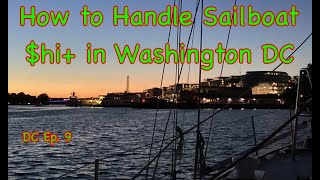 quotHow to Handle Sailboat hi in Washington DCquot DC Ep 9 HD 1080p [upl. by Akihdar]