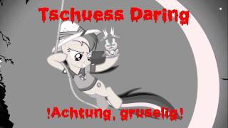 Tschüss Daring  MLPTrollpasta  alter Aprilscherz und so [upl. by Attenev]