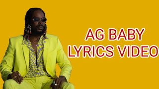 Adekunle Gold  AG Baby Lyrics Video ft Nailah Blackman [upl. by Nidak]