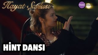 Hayat Şarkısı  Hint Dansı [upl. by Erdried]