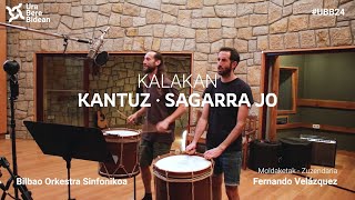 Ura Bere Bidean 24 01 quotKantuzquot  quotSagarra Joquot 🥁  Kalakan  Fernando Velázquez [upl. by Trudey341]