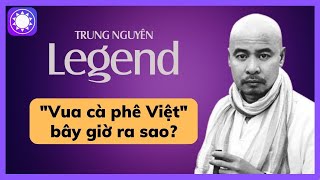 “Vua cà phê” Đặng Lê Nguyên Vũ bây giờ ra sao [upl. by Kcirttap]