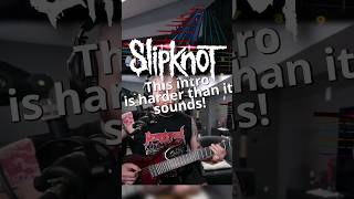 🎸This Slipknot intro isnt as easy as it sounds 🎸 [upl. by Foley]