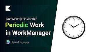 Run a Repeatable Work from the Background using WorkManager [upl. by Otreblig]