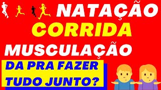 NATAÇÃO CORRIDA E MUSCULAÇÃO [upl. by Ofilia]