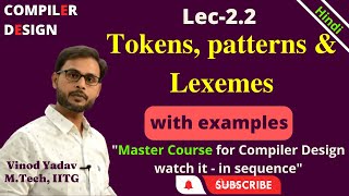 L22  Tokens Patterns and Lexemes in Compiler Design  Lexemes vs Tokens in Compiler Design [upl. by Trub]