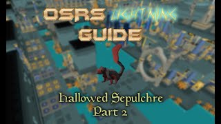 OSRS Lightning Guide  Hallowed Sepulchre Part 2 Floors 2 and 3 [upl. by Youlton777]