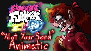 Not Your Seed  Fnf Executed Souls AU Animatic [upl. by Eniak161]