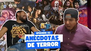 Ep 02 Anécdotas de terror [upl. by Garnet]