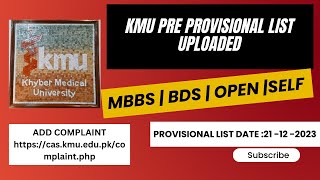 KMU Pre Provisional list MBBS BDS OPEN SELF Merit list [upl. by Ahsilrac]