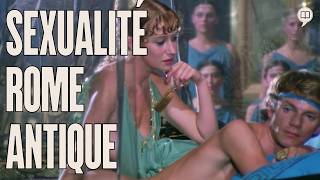 Sexe en Rome antique  Sexualité occidentale tome 2 série 5  LHistoire nous le dira [upl. by Akla]