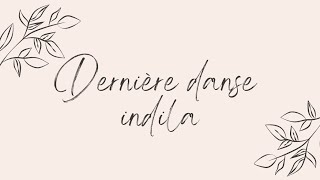 Indila Dernière Danse lyricsparoles viralvideo music lyrics [upl. by Liggitt]