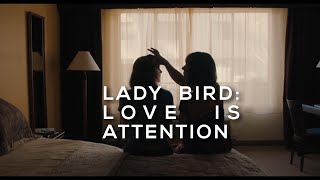 Lady Bird Love is Attention [upl. by Lashar]