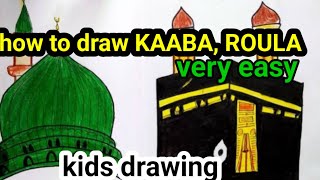 HOW TO DRAW EASY KAABA ROULA SHEREEF MOSQUE റൗളാ ശരീഫും കഅബാ ശരീഫും വരക്കാം [upl. by Ettenotna]