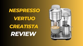 Nespresso Creatista Elevate Your Coffee Craft  Review [upl. by Constance]