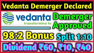 Vedanta Ltd Demerger Approved 🚨 Latest High Dividend Bonus amp Split Declared [upl. by Beard]