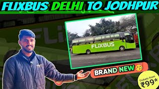 Flixbus india  TICKET only 99 rs Journey Delhi to Jodhpur sleeper Flixbus flixbus [upl. by Niltyak423]