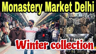 Monastery Market winter Collection 2024 Tibetan Monastery Market in Delhi  Kashmiri Gate Delhi [upl. by Ahselef291]