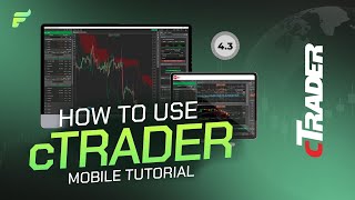 How To Use cTrader Mobile Tutorial [upl. by Austen]